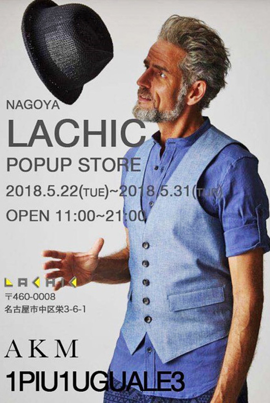 LACHIC / 1PIU1UGUALE3 , AKM LACHIC POP UP STORE