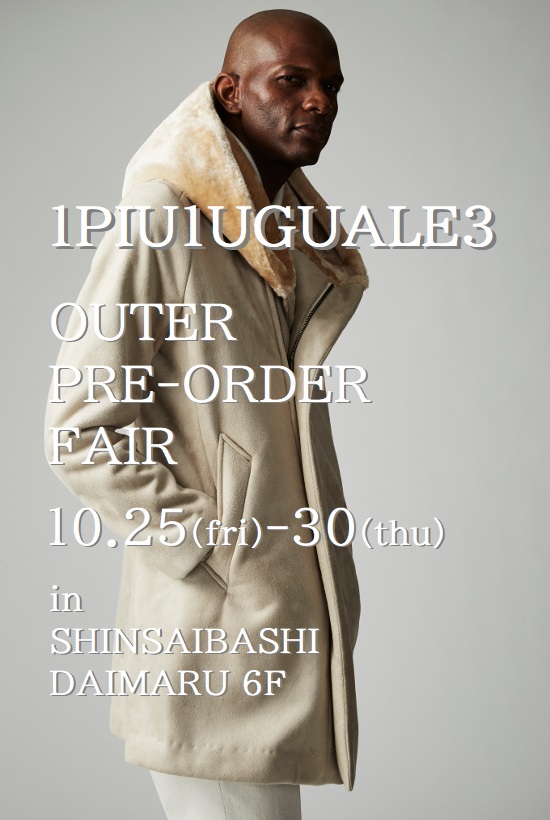 【 INFORMATION 】OUTER PRE-ORDER 心斎橋大丸店