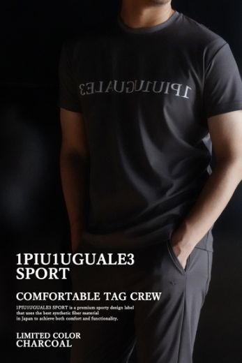 【人気モデルから別注カラーが登場。】1PIU1UGUALE3 SPORT COMFORTABLE TAG CREW