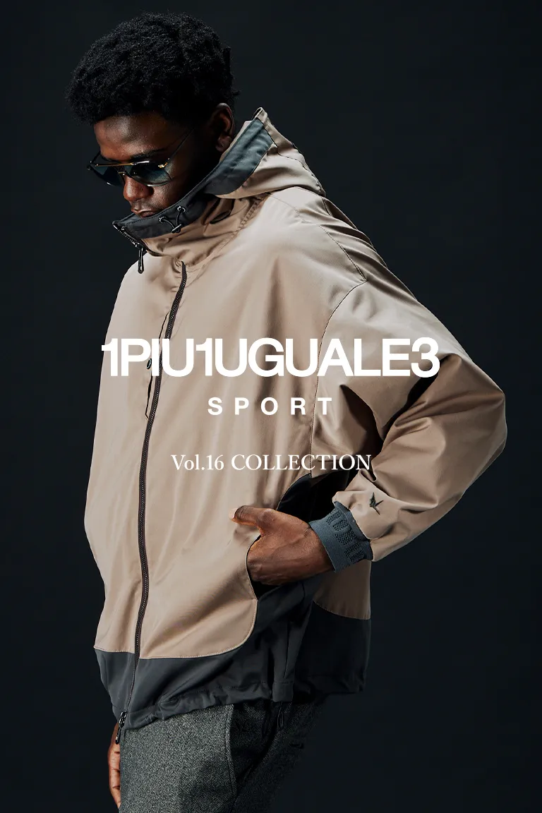 1PIU1UGUALE3 SPORT Vol.16 先行予約開始｜プレミアム素材が生み出す新たな体験